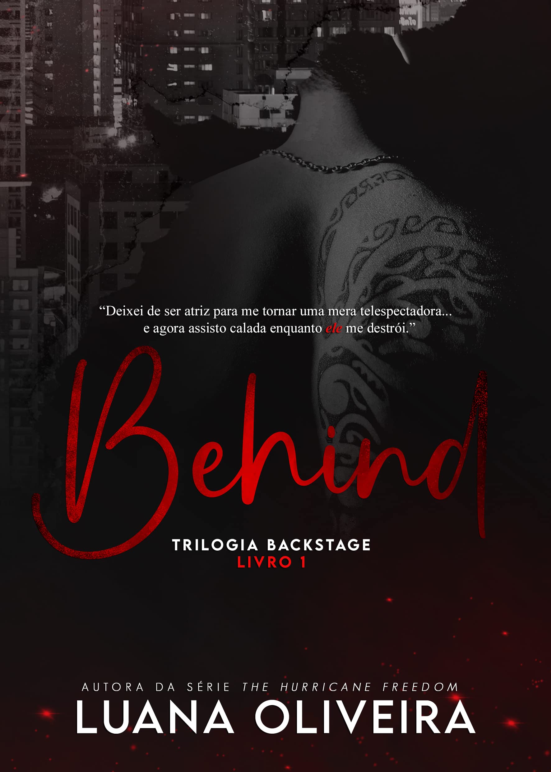 Behind