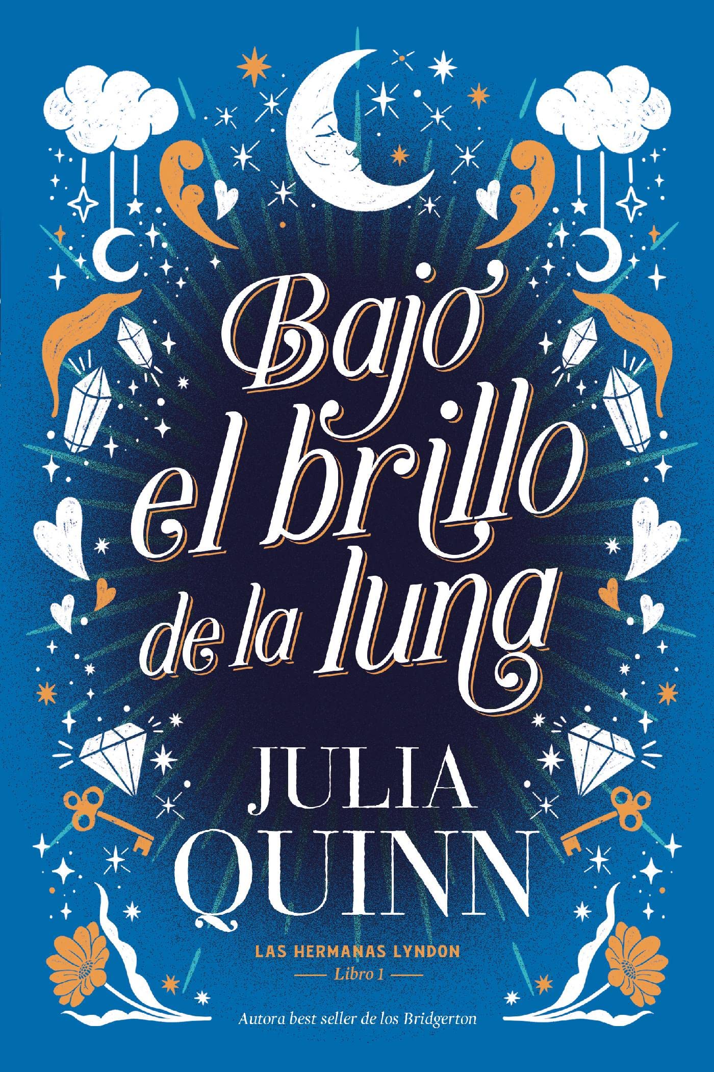 Bajo el brillo de la luna (Las hermanas Lyndon 1) (Spanish Edition)