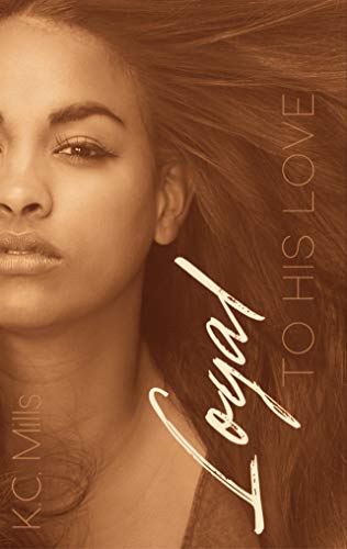 Loyal To His Love book cover