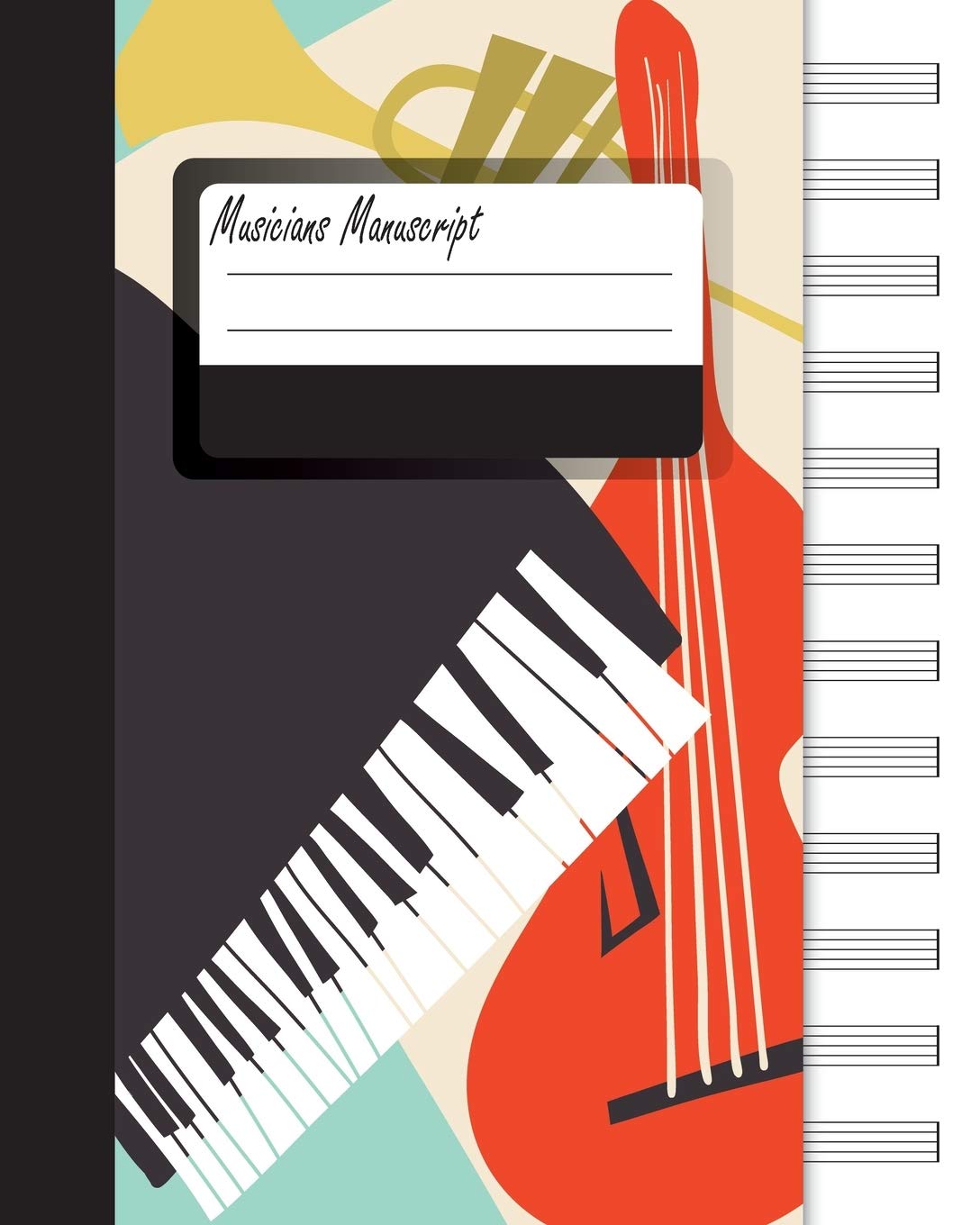 Blank Sheet Music Musicians Manuscript Notebook Music Manuscript
