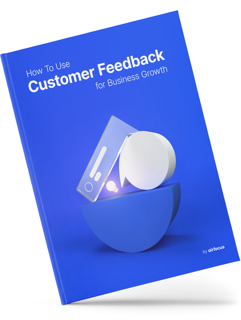 How to use customer feedback for business growth by AirFocus | Goodreads