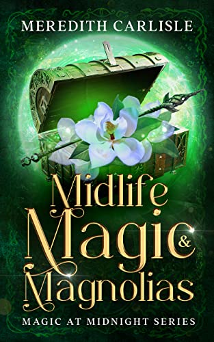 Midlife Magic & Magnolias