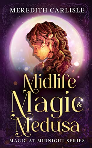 Midlife Magic & Medusa