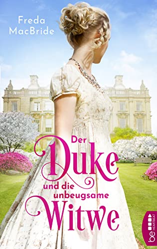 Der Duke und die unbeugsame Witwe
