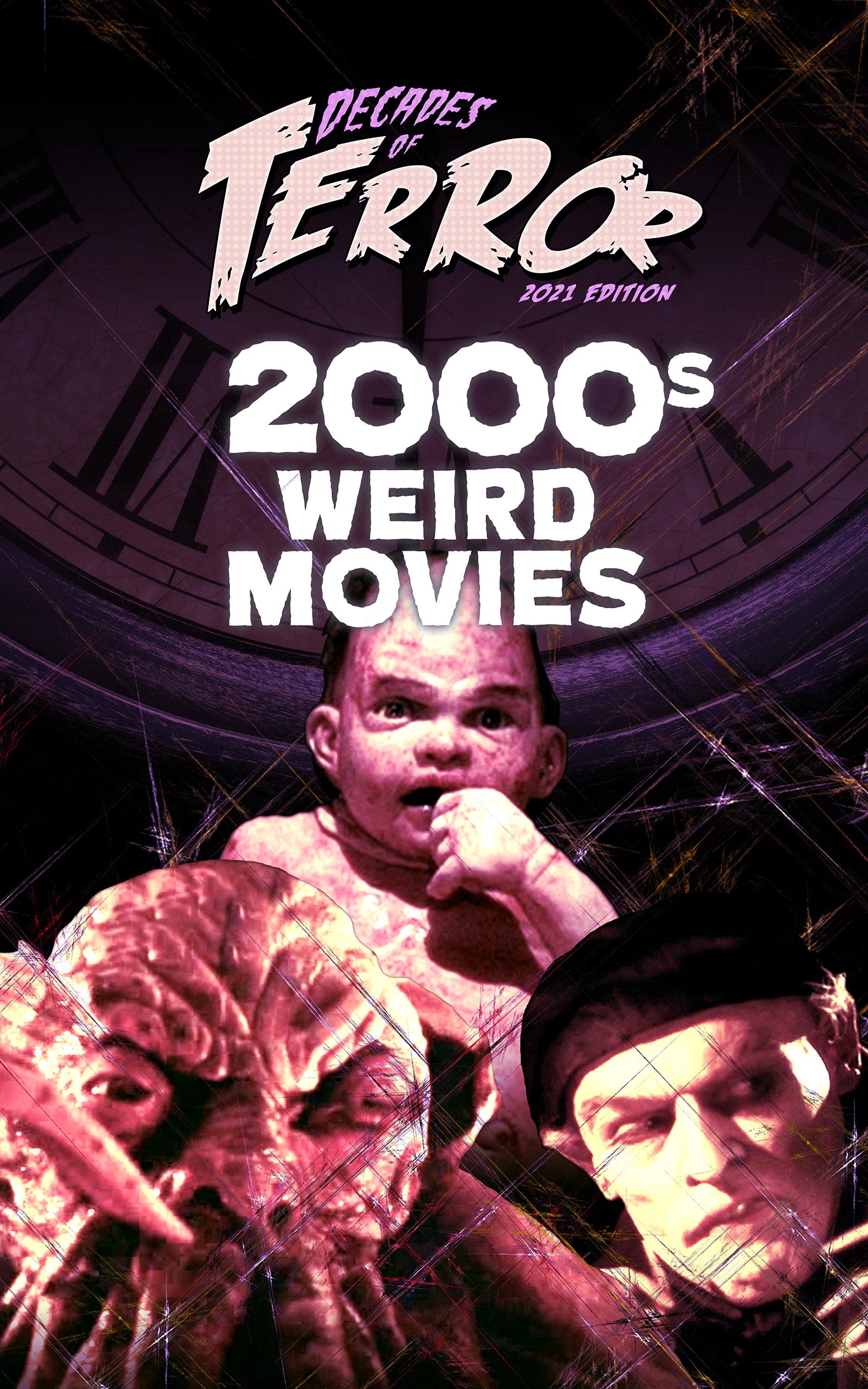 Decades of Terror 2021 2000s Weird Movies (Decades of Terror 2021