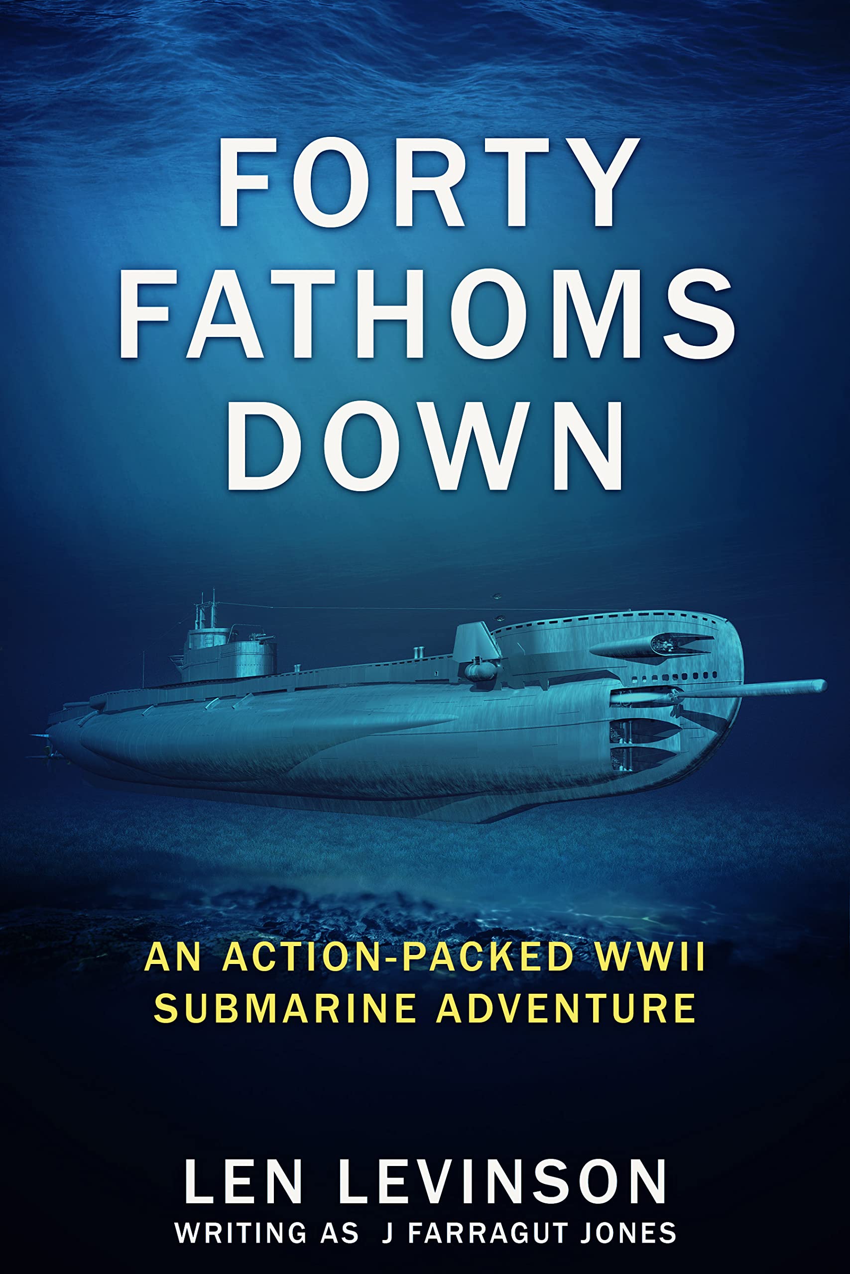 Forty Fathoms Down