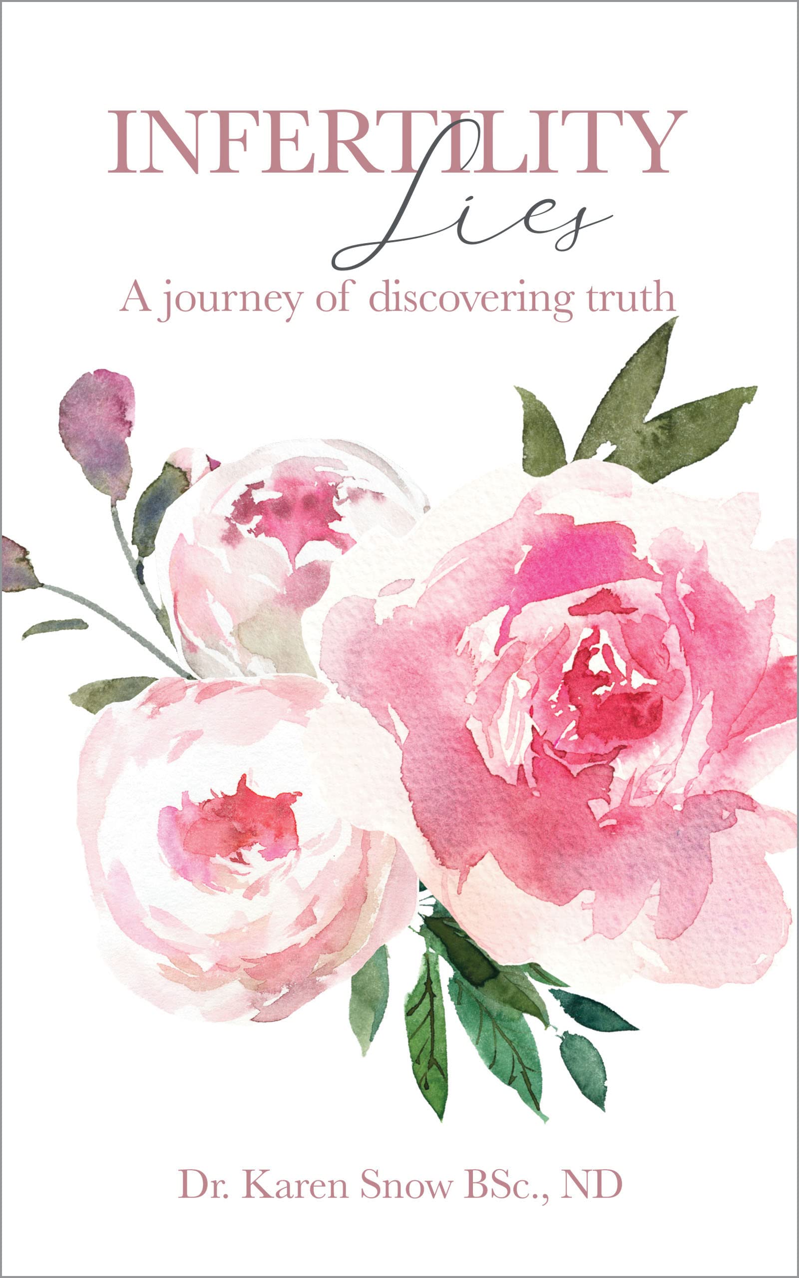 Infertility Lies: A Journey of Discovering Truth