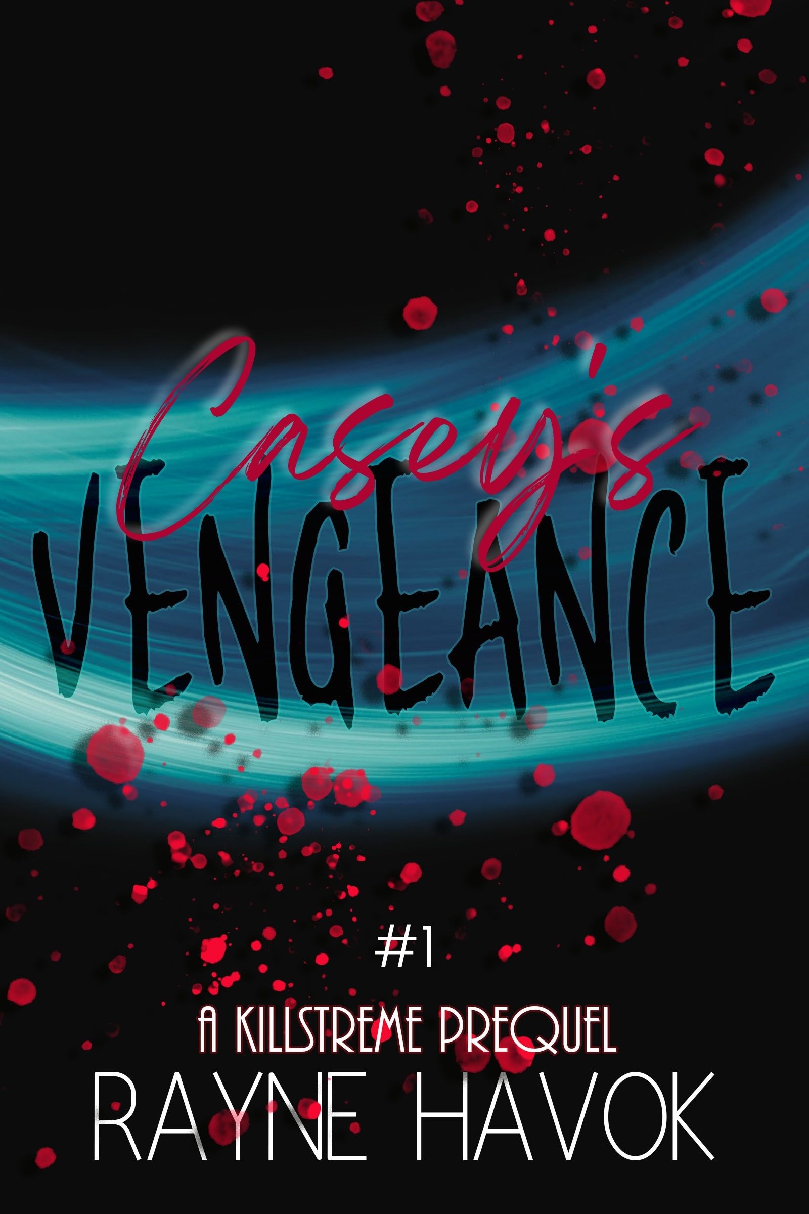 Casey's Vengeance
