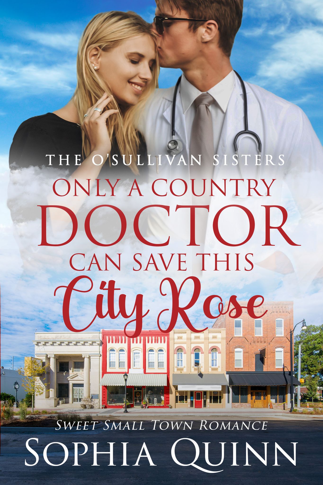 Only a Country Doctor Can Save This City Rose
