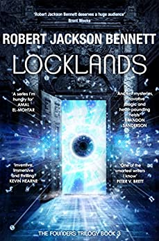 Locklands (The Founders Trilogy, #3)