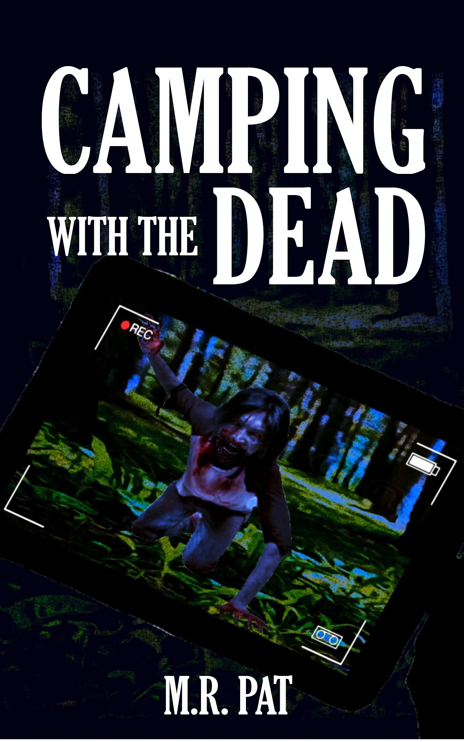 Camping with the Dead