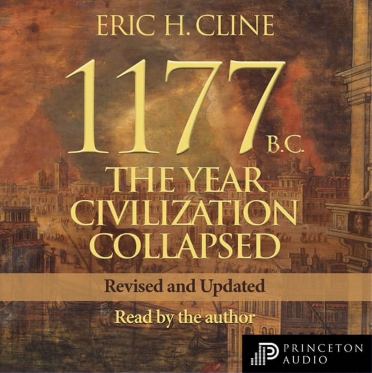 1177 B.C.: The Year Civilization Collapsed