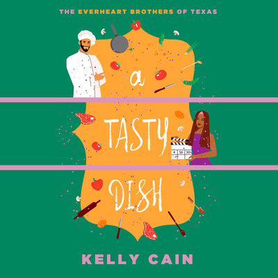 A Tasty Dish (The Everheart Brothers of Texas, #2)