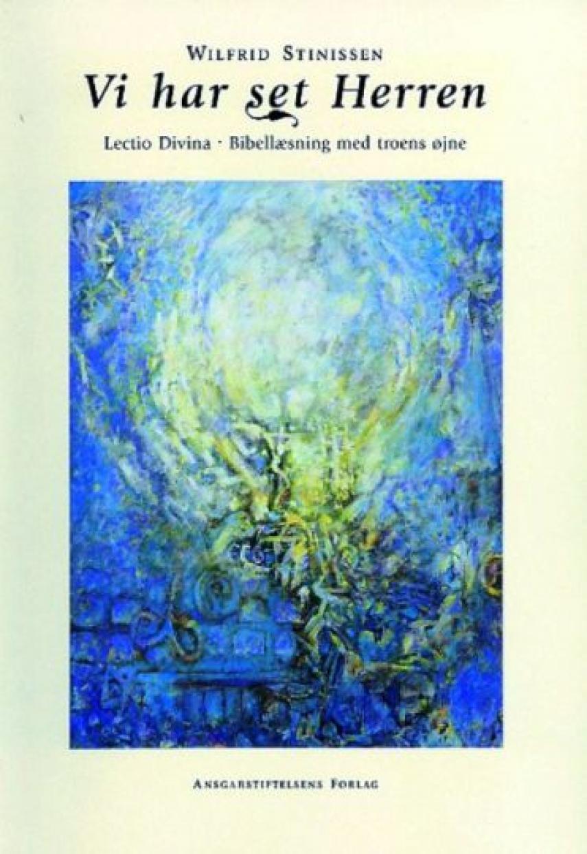 Vi har set Herren by Wilfrid Stinissen Goodreads