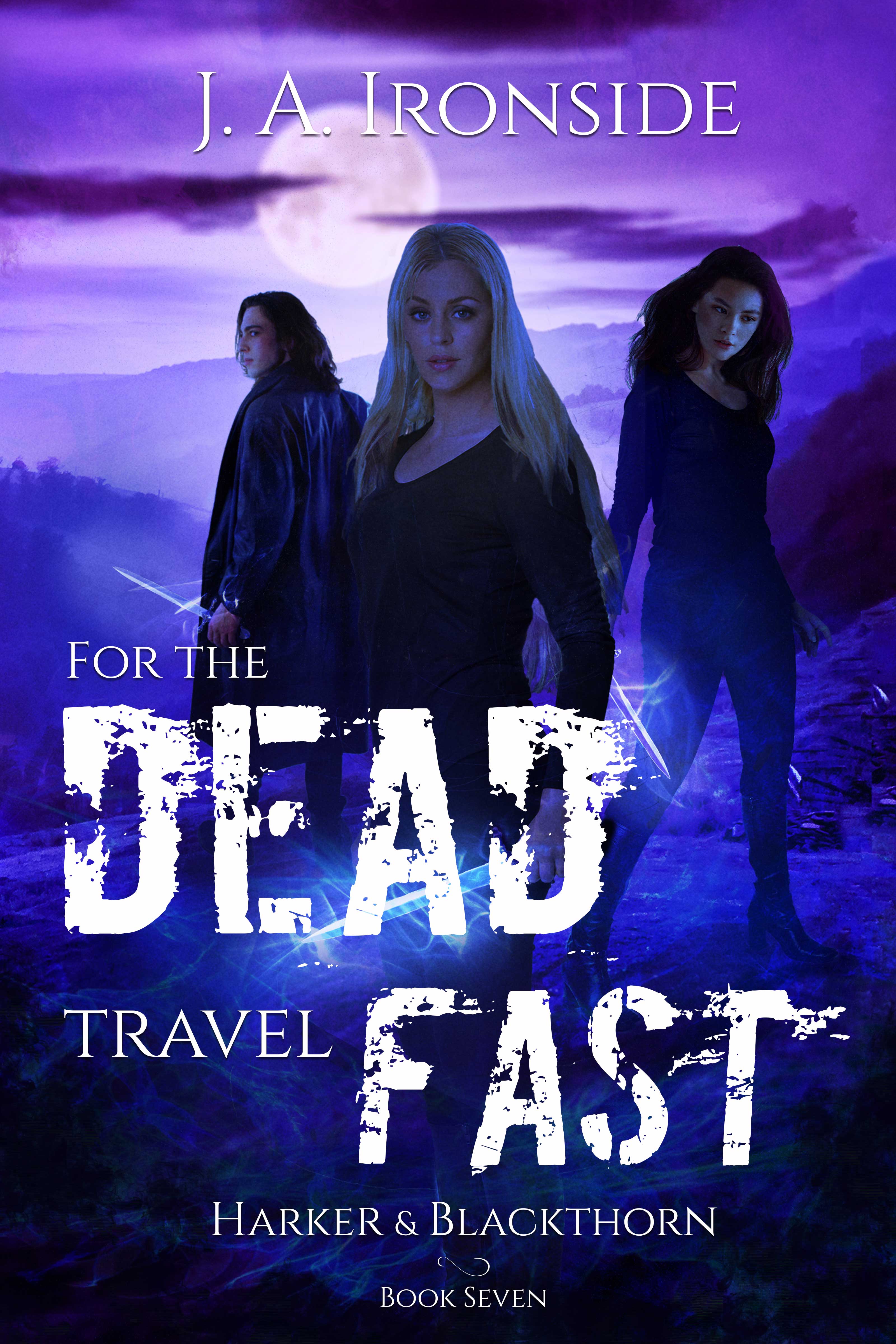 For the Dead Travel Fast book cover