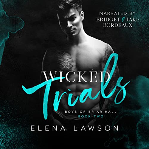 Wicked Trials (Boys of Briar Hall, #2)