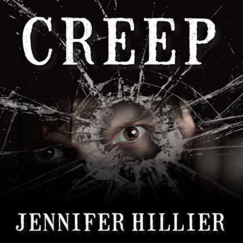 Creep (Creep, #1)
