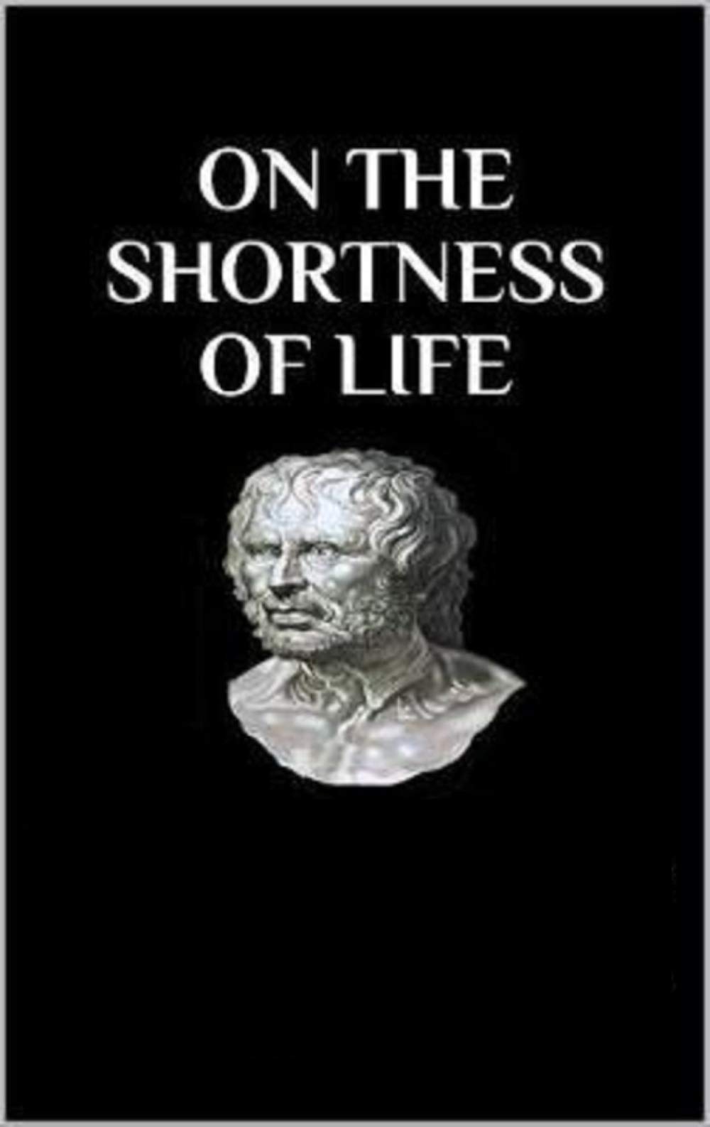 On the Shortness of Life: illustrated by Seneca | Goodreads