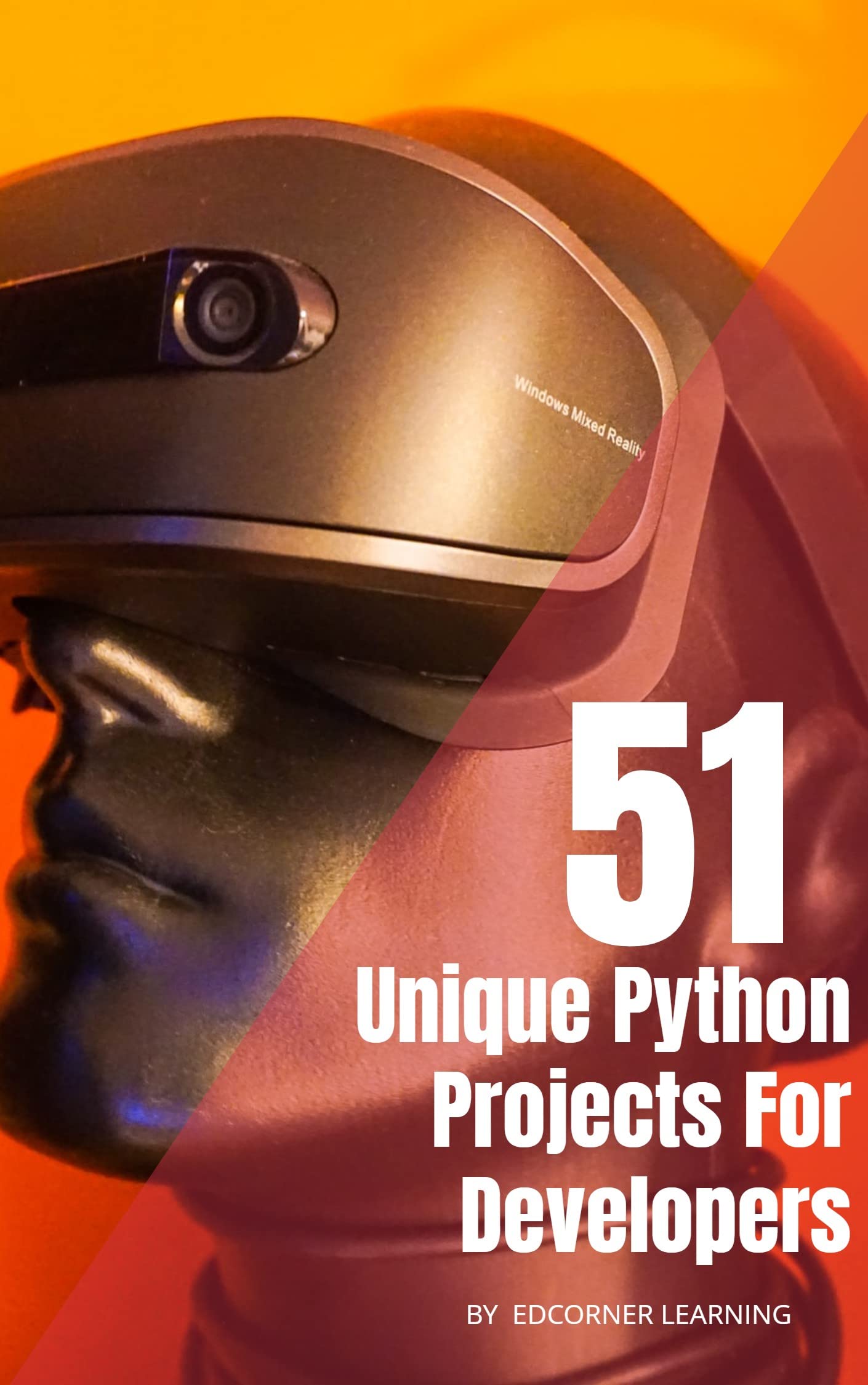 51 Unique Python Projects For Developers : Complete Python Book by ...