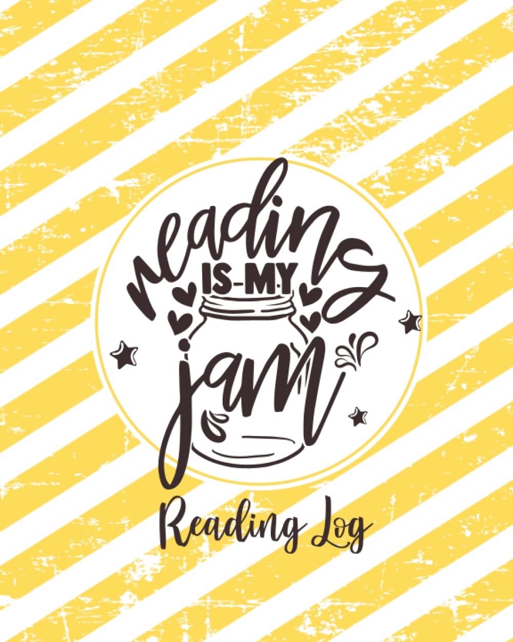 Reading is my Jam Reading Log Perfect Book Lover's Journal for Book
