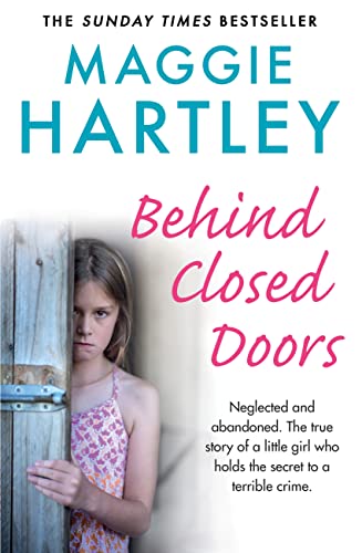 Behind Closed Doors: The true and heart-breaking story of little Nancy, who holds the secret to a terrible crime