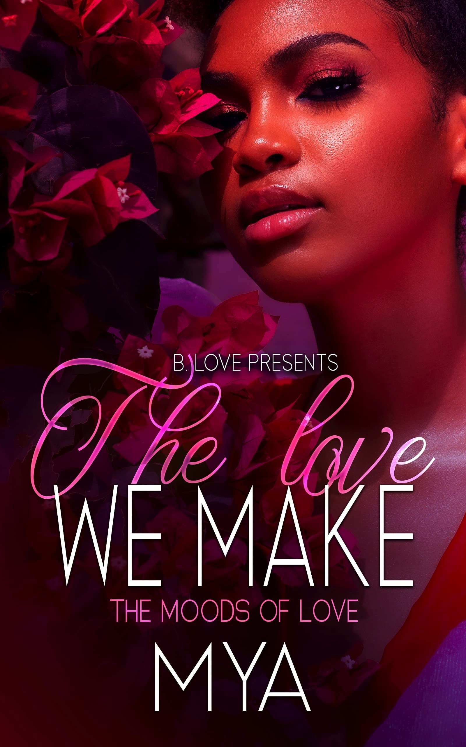 The Love We Make book cover