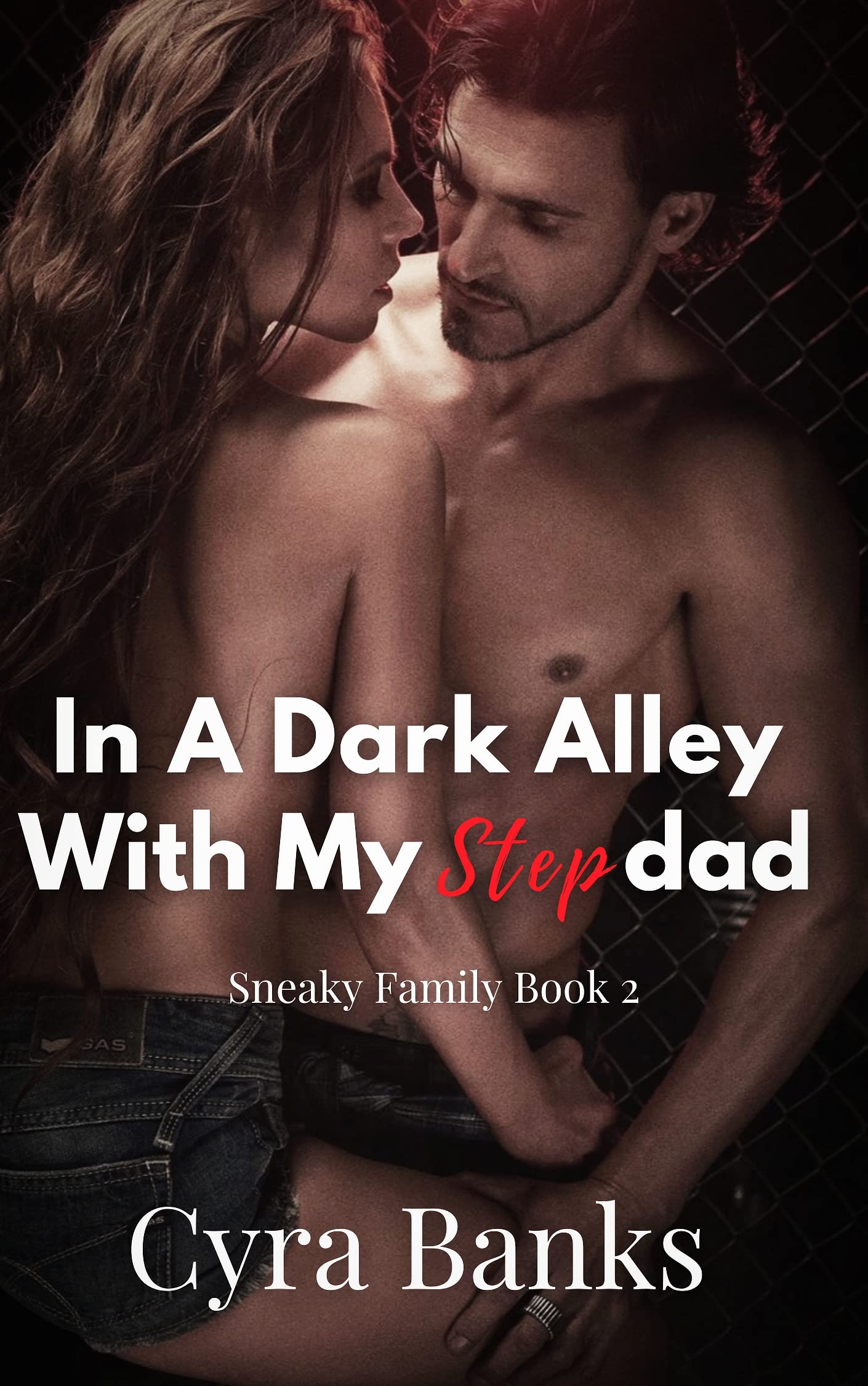 In A Dark Alley With My Stepdad: Too Tight! For An Experienced Alpha
