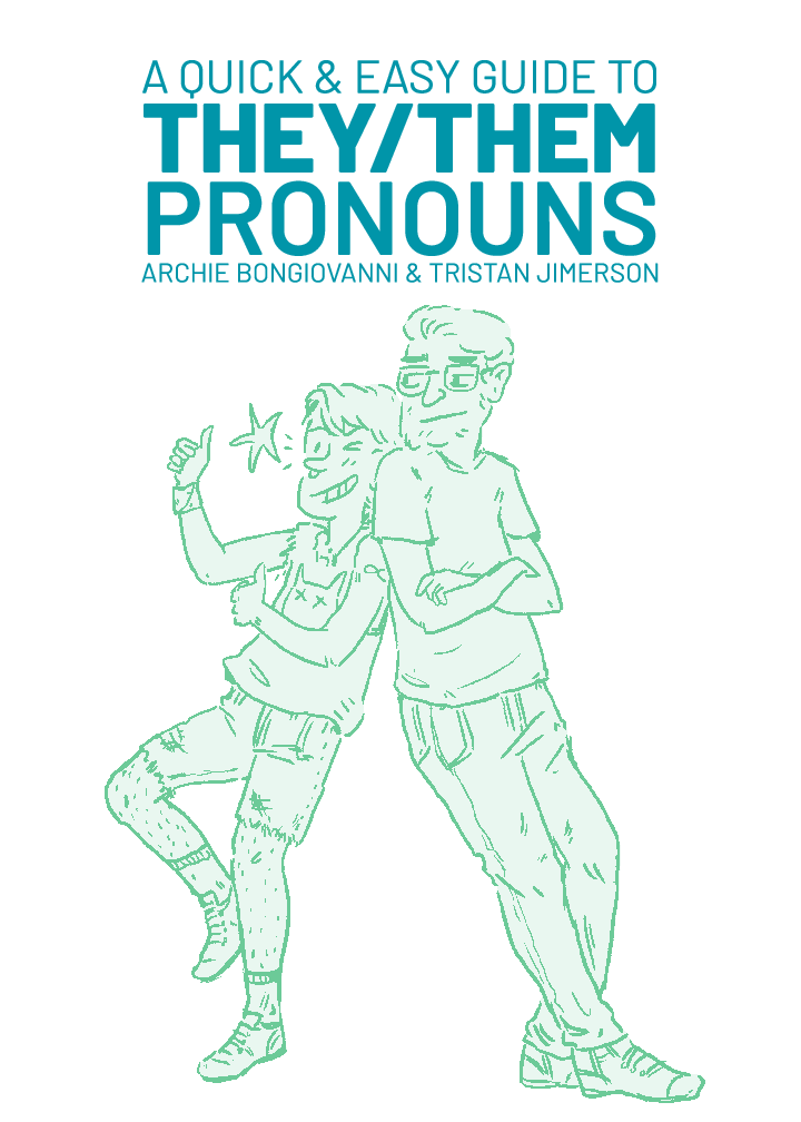 A Quick & Easy Guide to They/Them Pronouns