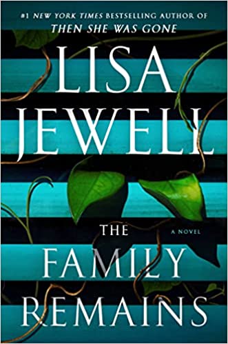 The Family Remains (The Family Upstairs, #2)