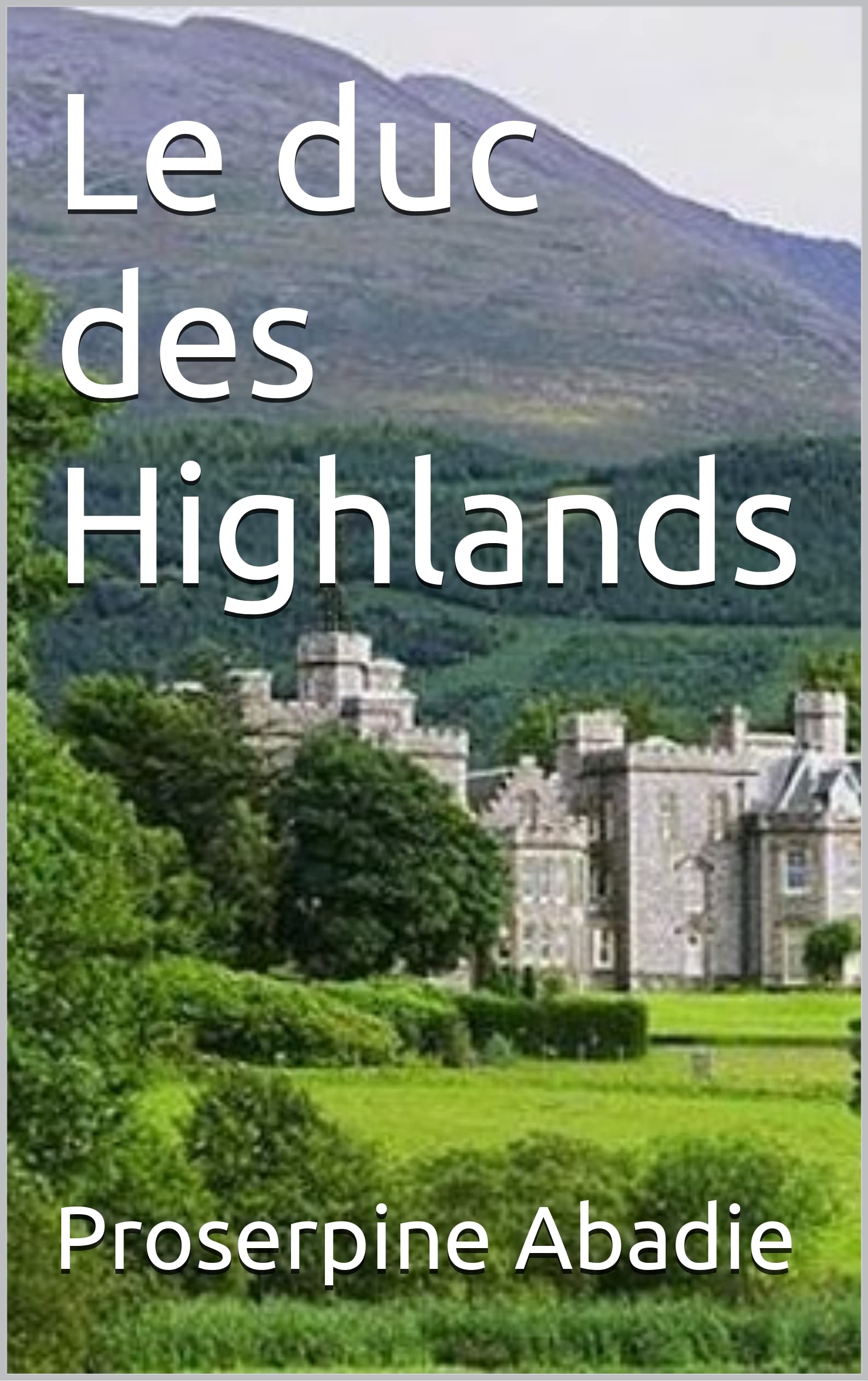 Le duc des Highlands