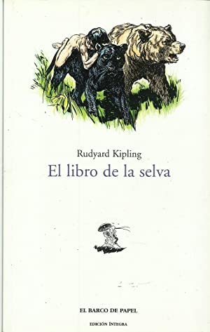 El libro de la selva (Spanish Edition) by Rudyard Kipling | Goodreads