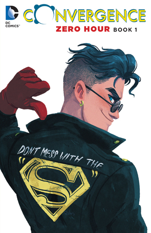Convergence: Zero Hour, Book One