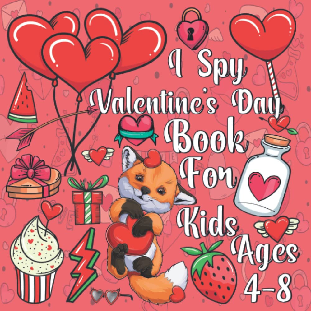 I Spy Valentine's Day Book for Kids Ages 48 A Fun Activity Valentine