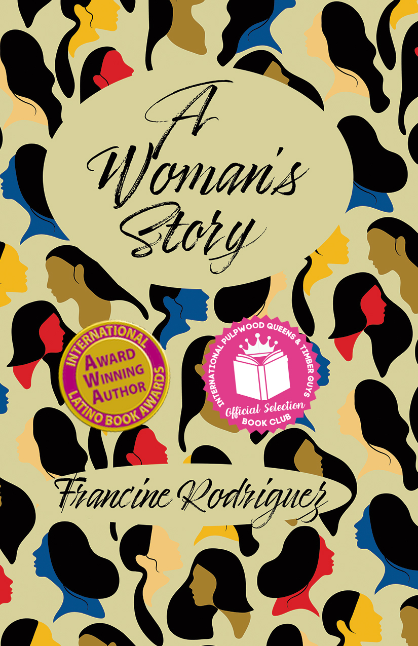 A Woman's Story by Francine Rodriguez Goodreads