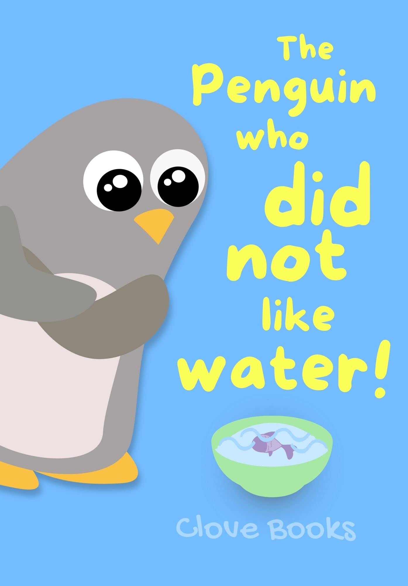 The Penguin who did not like WATER!: An Animal Rescue book for KIDS