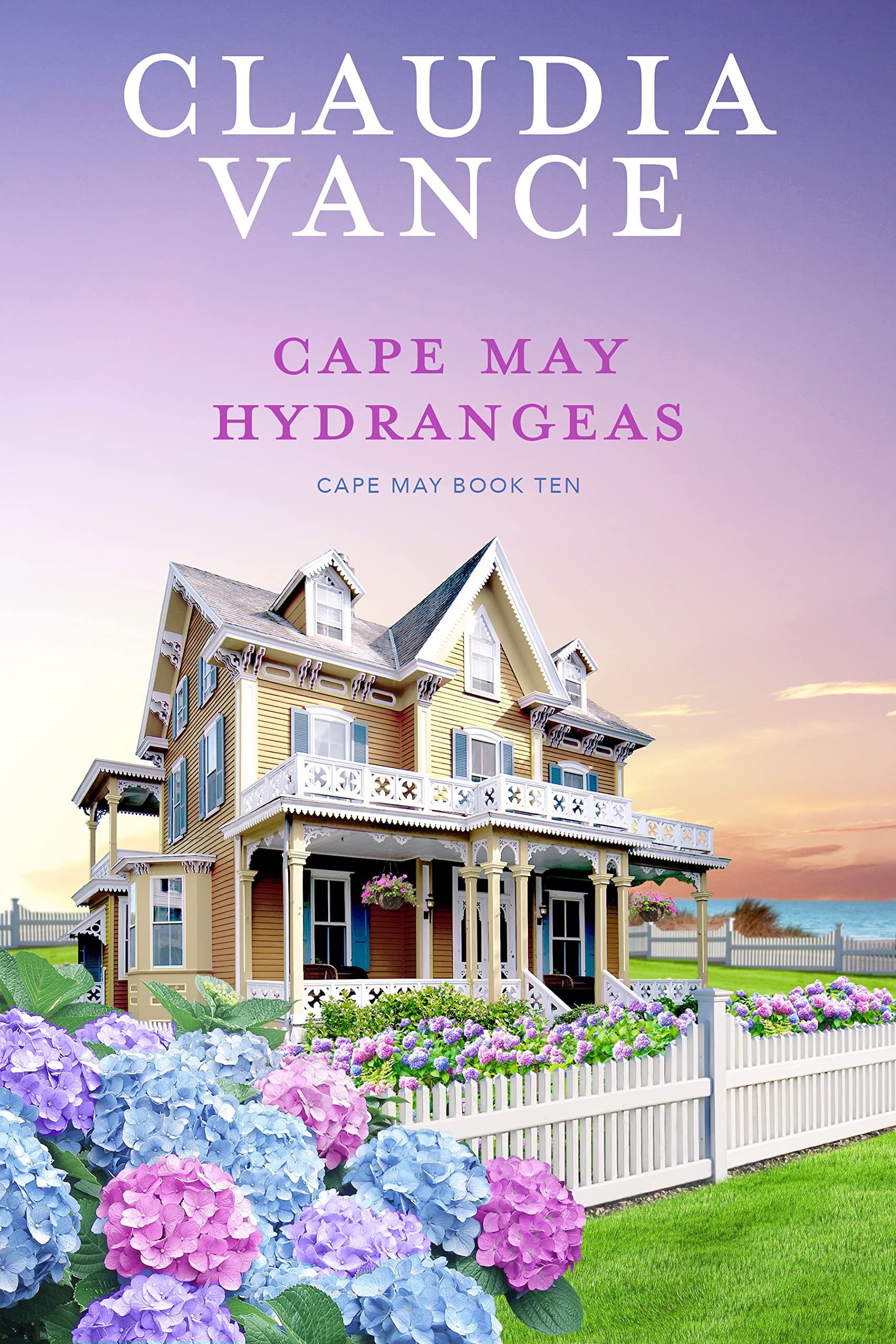 Cape May Hydrangeas (Cape May, 10) by Claudia Vance Goodreads