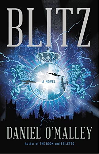 Blitz (The Checquy Files, #3)