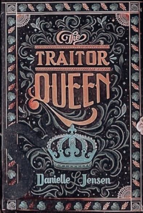 The Traitor Queen (The Bridge Kingdom, #2)