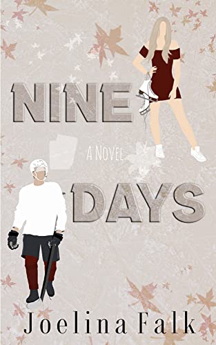 Nine Days (Unfrozen Four, #1)