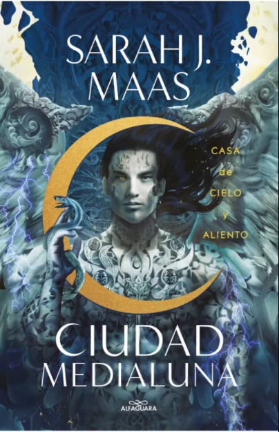 Casa de cielo y aliento (Ciudad Medialuna, #2)