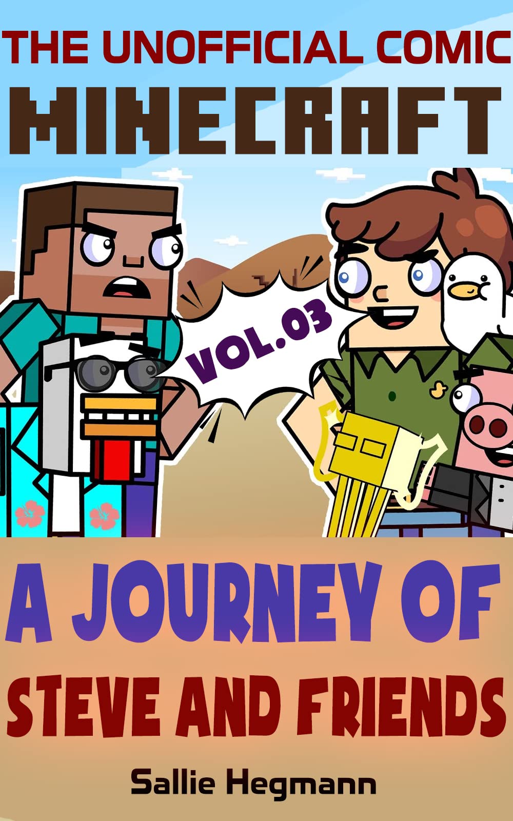 (The Unofficial Comic) Minecraft: A Journey Of Steve And Friends - Volume 03