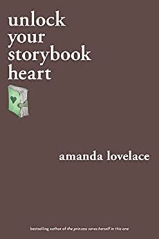 Unlock Your Storybook Heart (You Are Your Own Fairy Tale, #3)