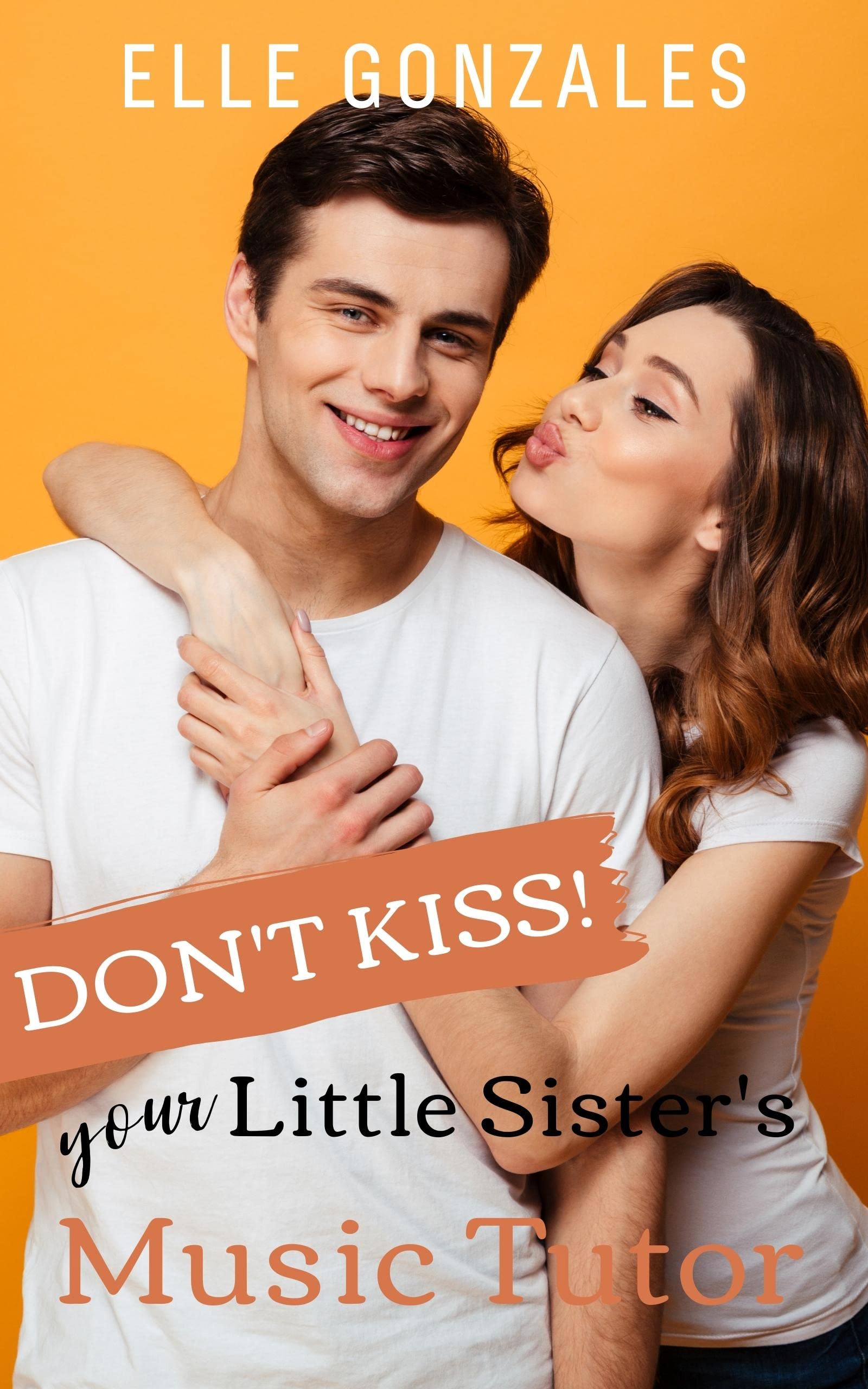 Don't Kiss Your Little Sister's Music Tutor