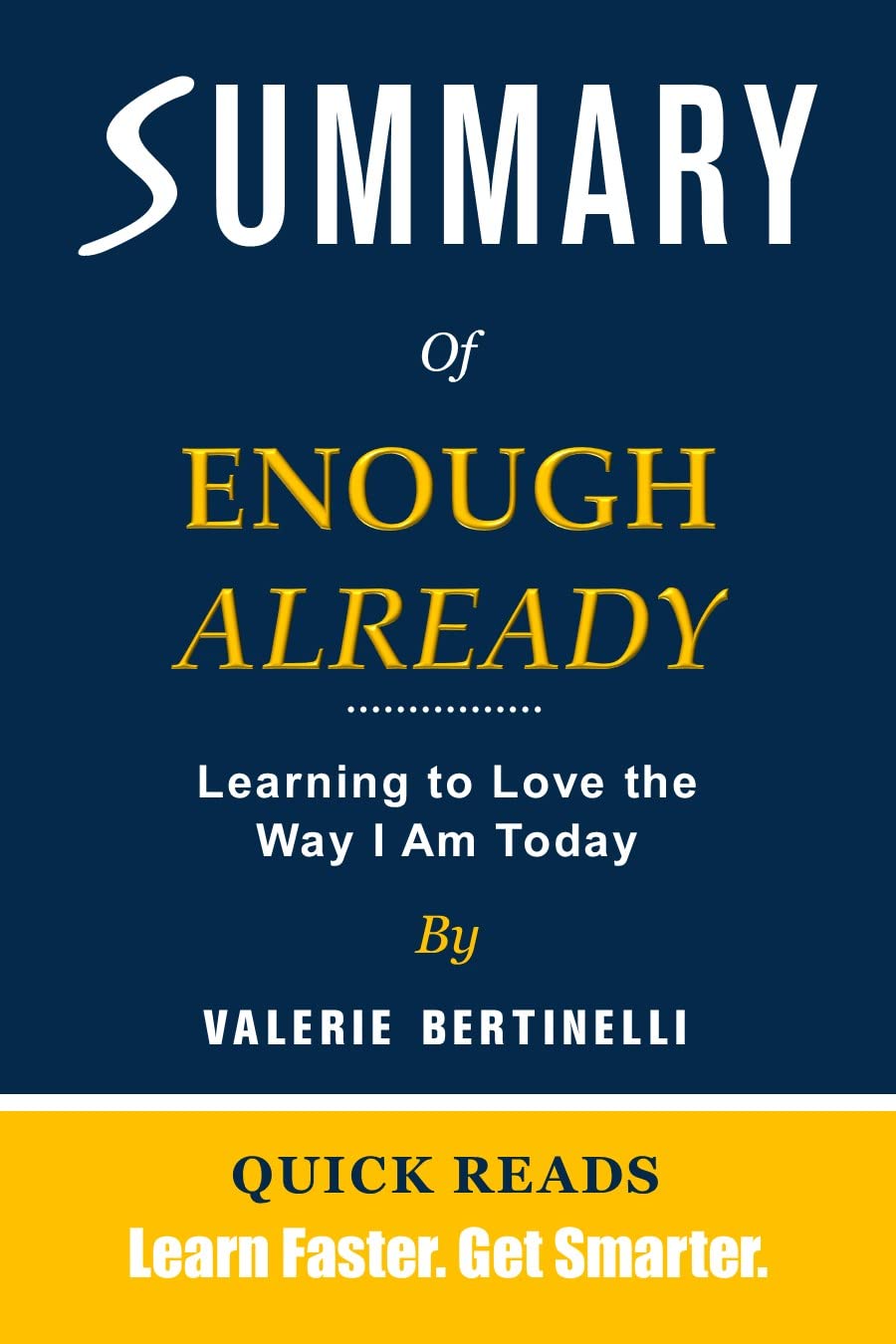 Summary of Enough Already by Valerie Bertinelli Learning to Love the