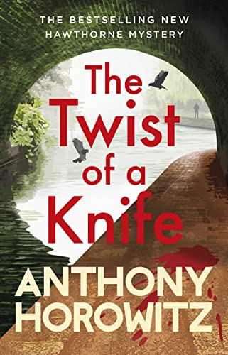The Twist of a Knife (Hawthorne & Horowitz #4)