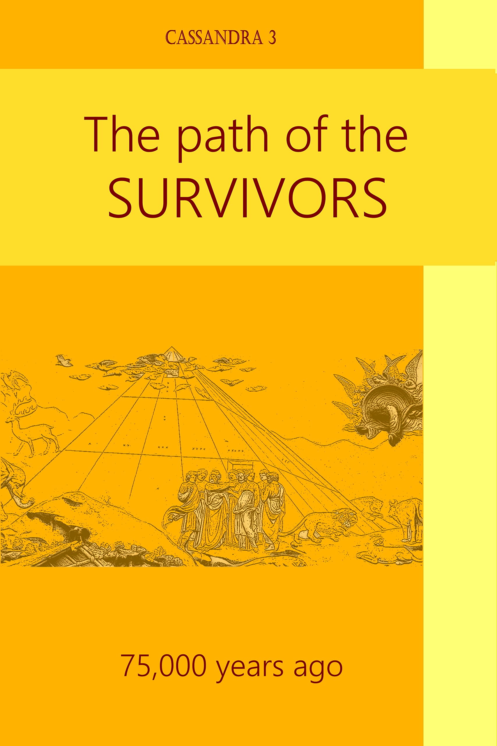 The path of the survivors