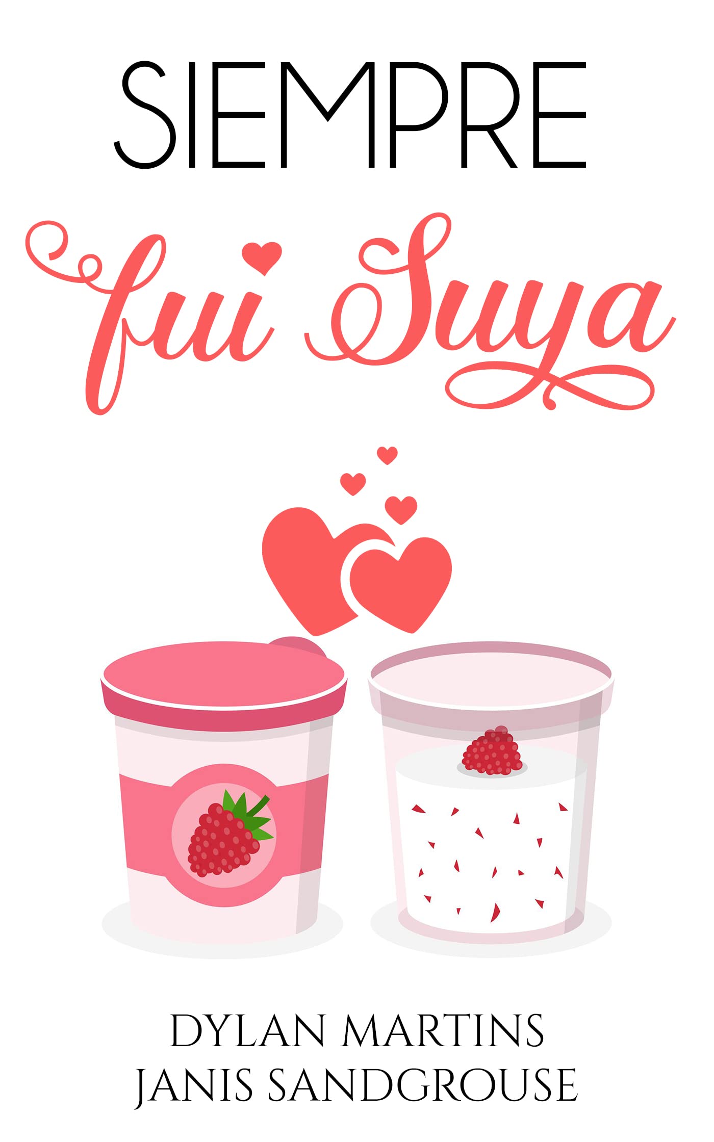 Siempre fui suya