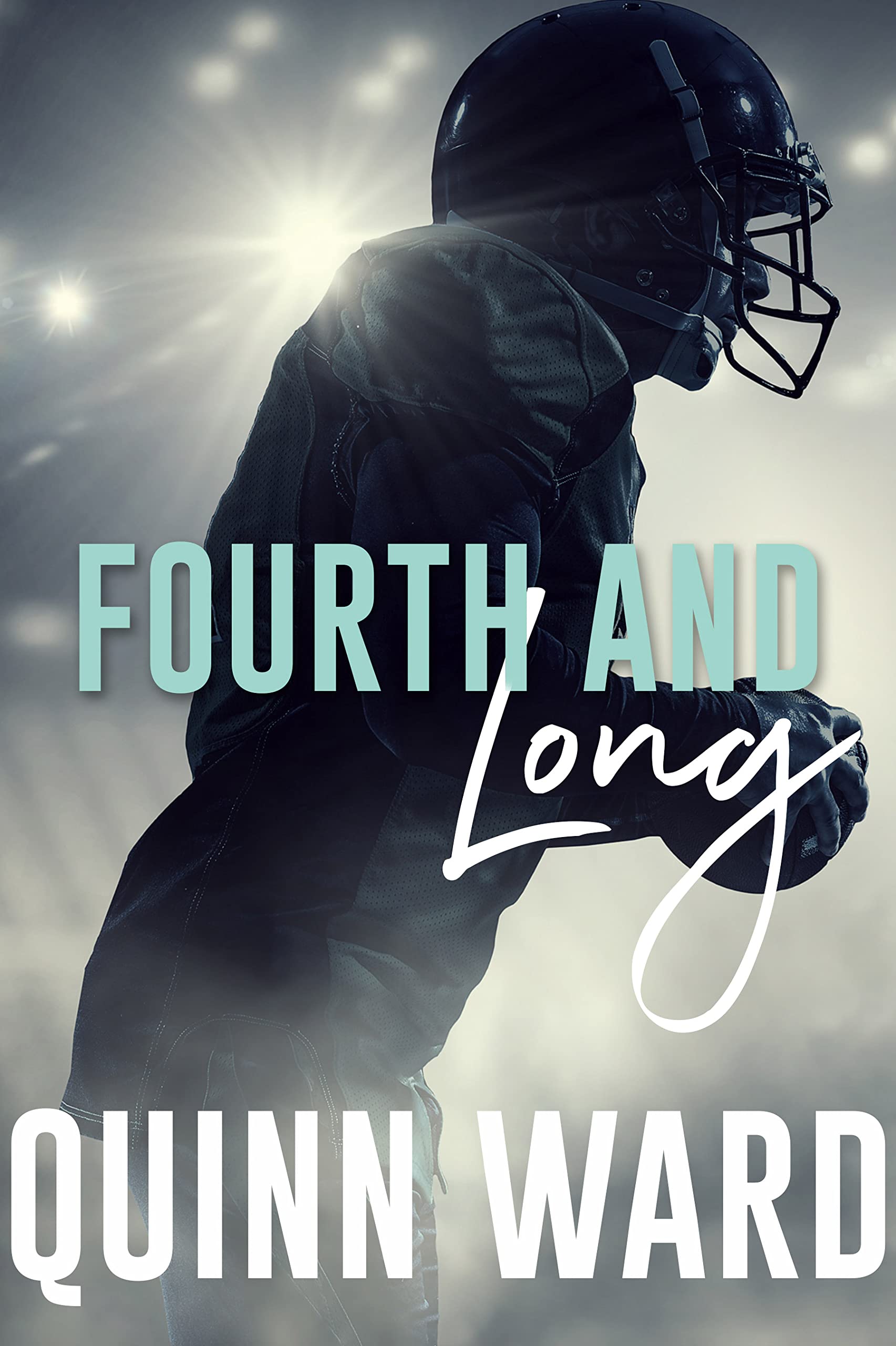 Fourth and Long (Tackled by Love #4) by Quinn Ward | Goodreads