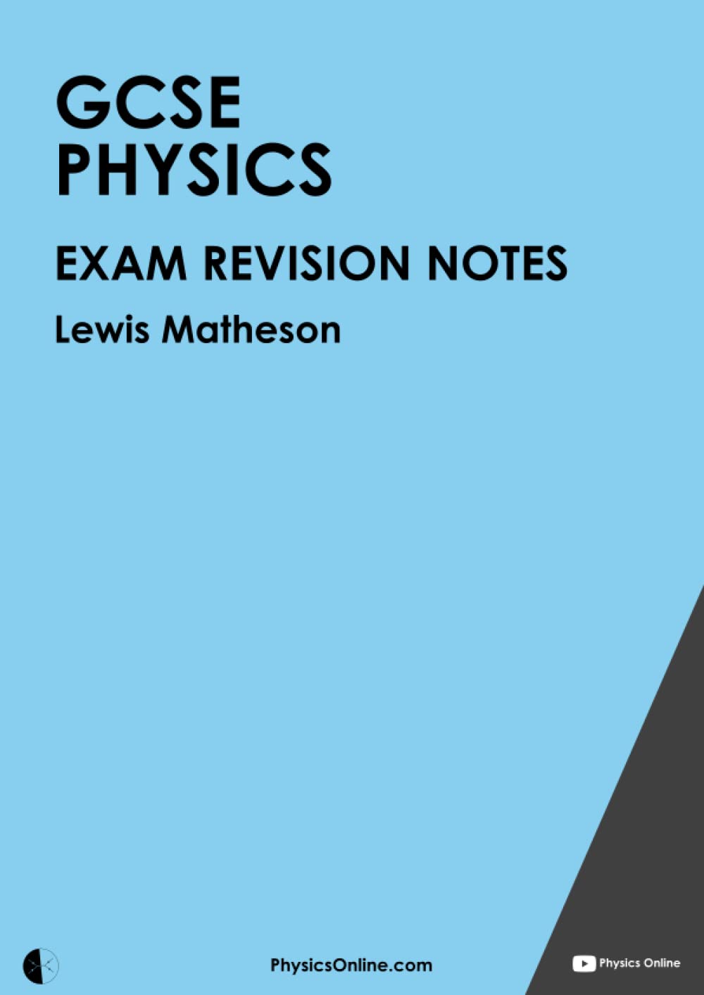 GCSE Physics Exam Revision Notes by Physics Online | Goodreads