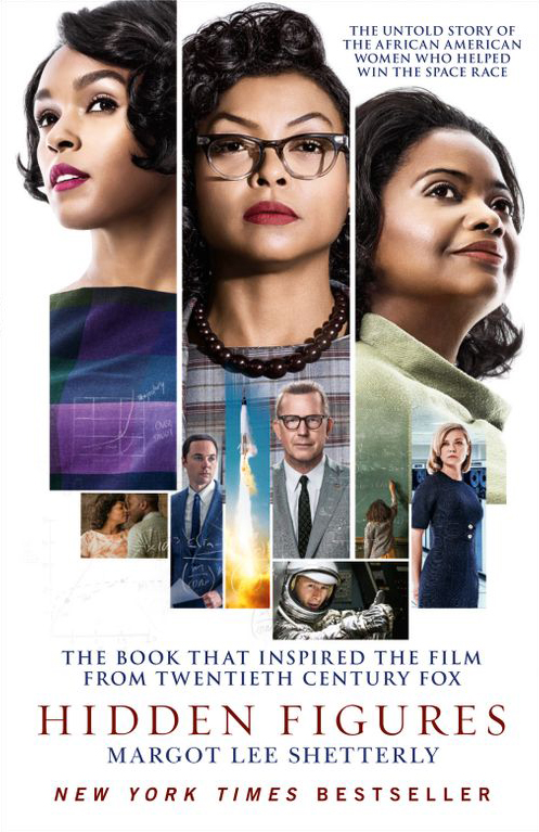 Hidden Figures: The Untold Story of the African American Women Who Helped Win the Space Race